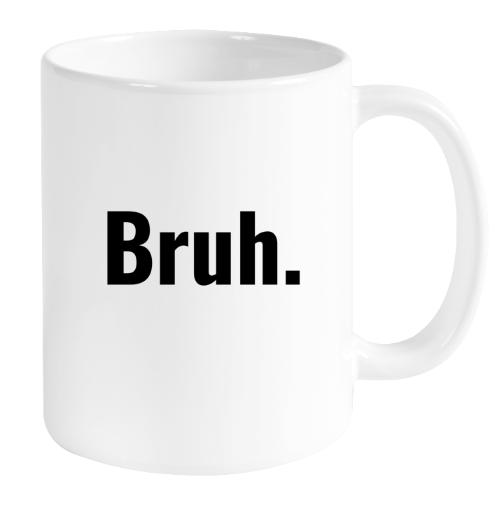 Bruh Mug