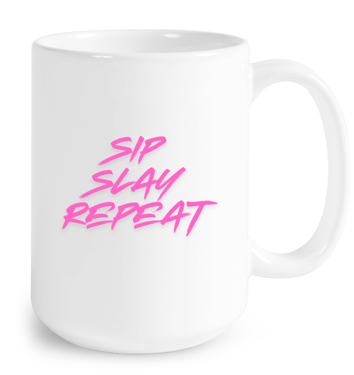 Sip, Slay, Repeat Mug