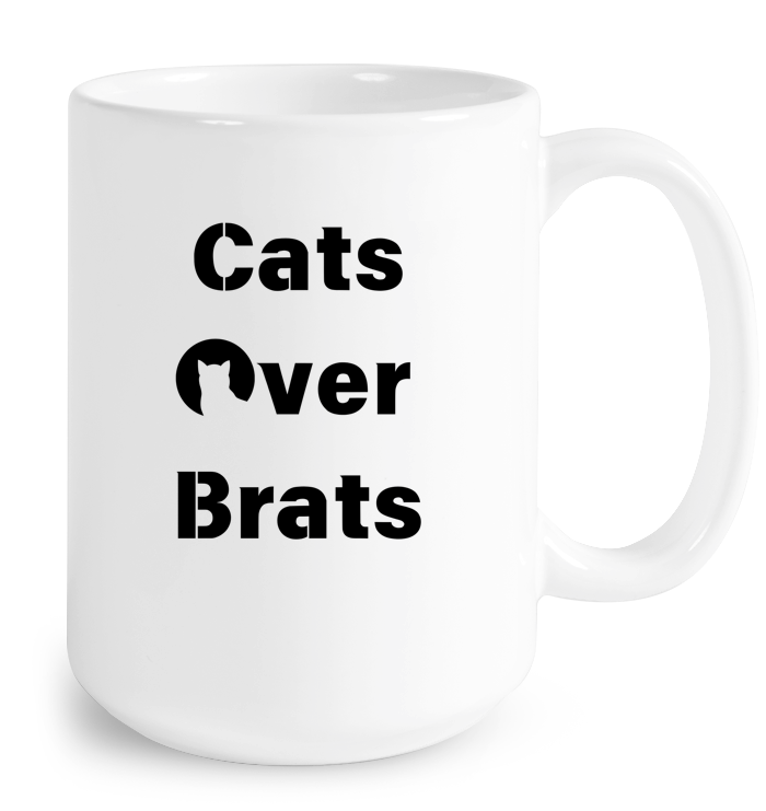 Cats Over Brats Mug