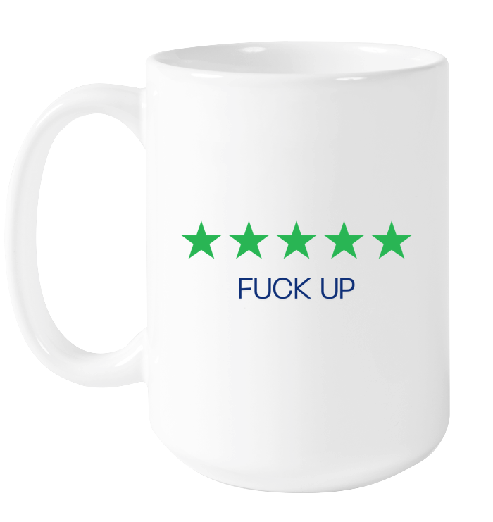 5-Star Fuck Up Mug