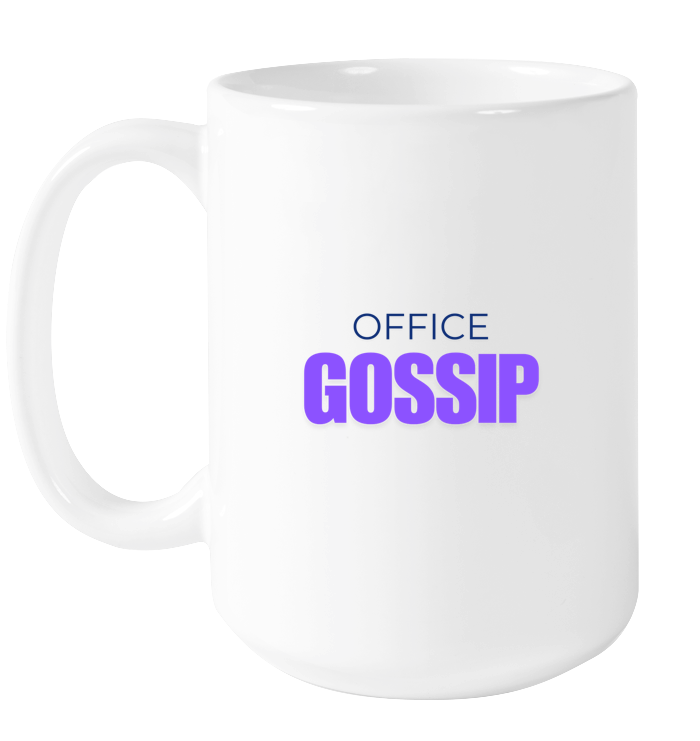 Office Gossip Mug