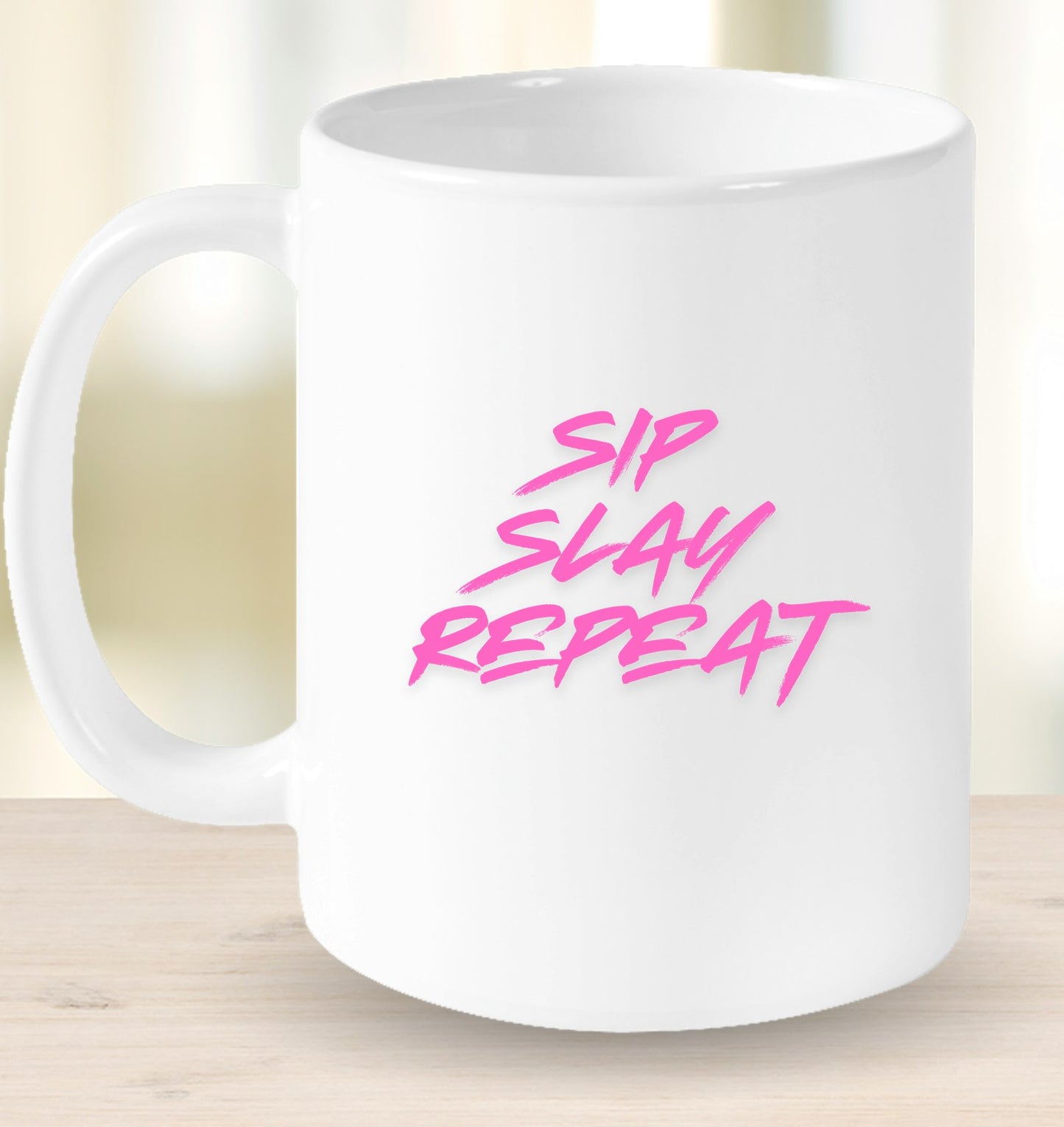 Sip, Slay, Repeat Mug
