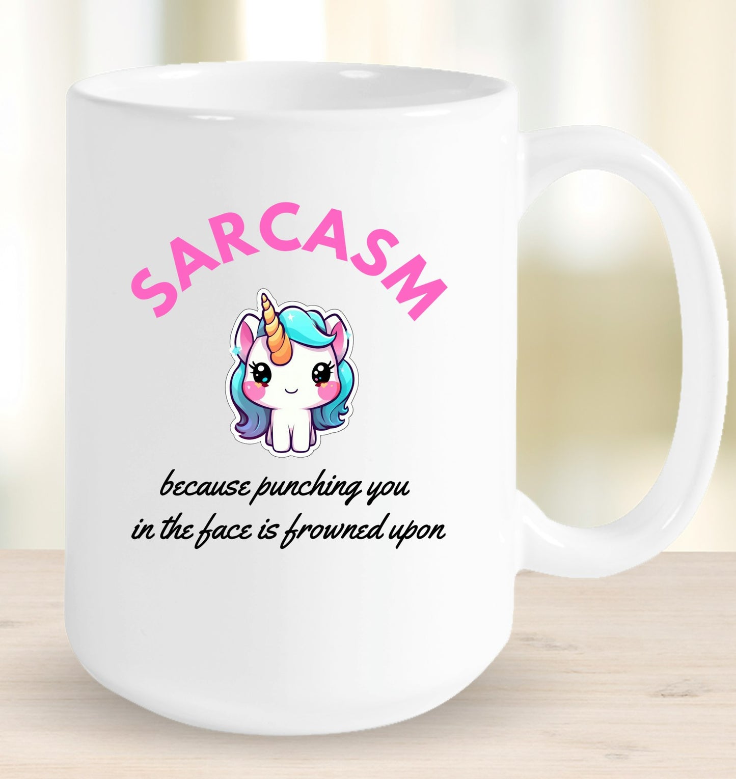 Sarcasm Unicorn Mug