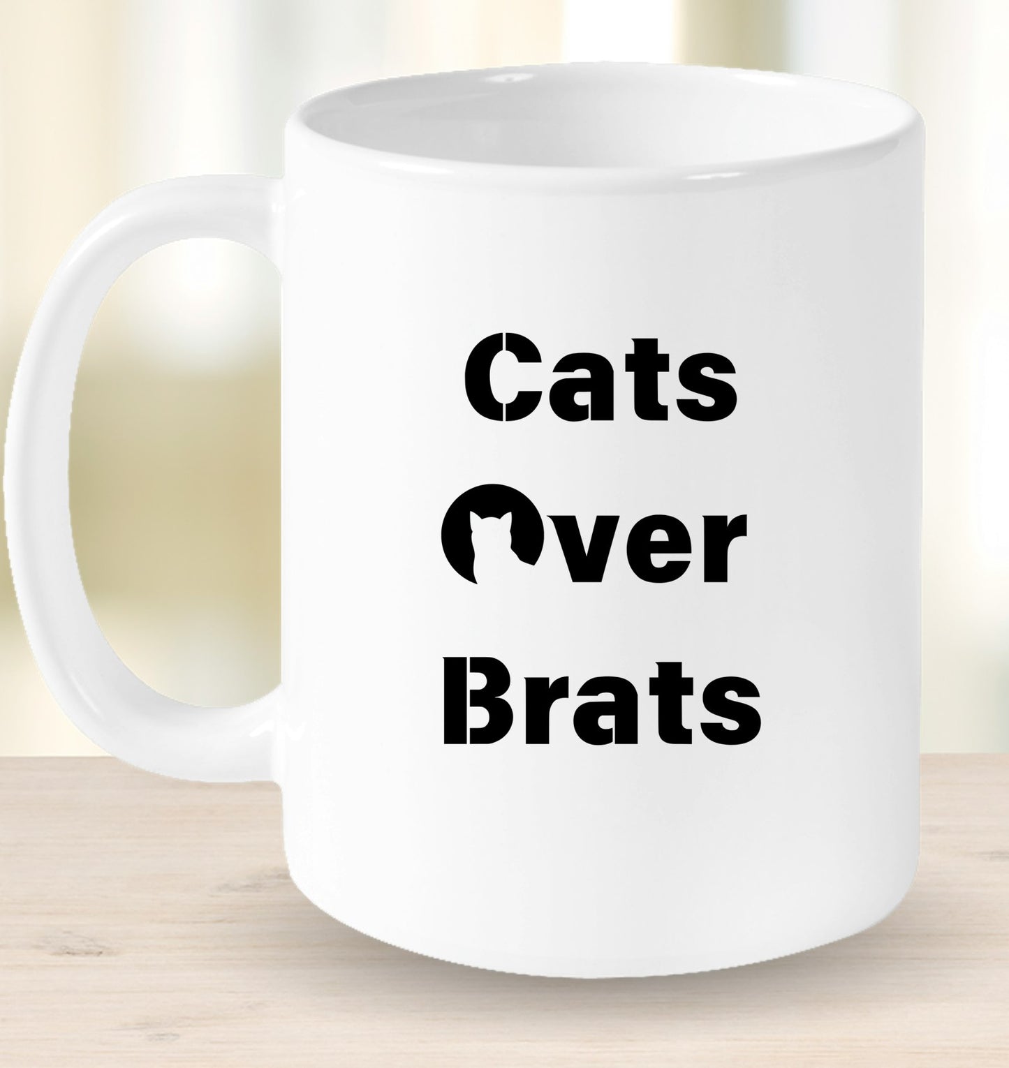 Cats Over Brats Mug
