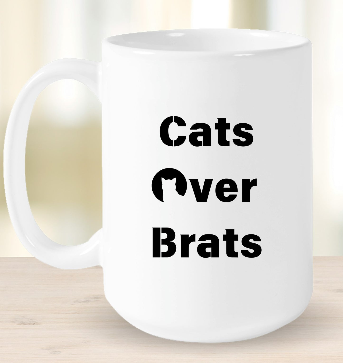 Cats Over Brats Mug