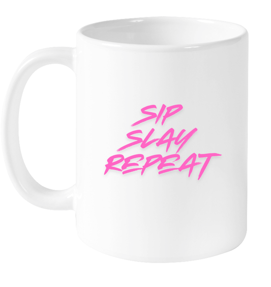 Sip, Slay, Repeat Mug
