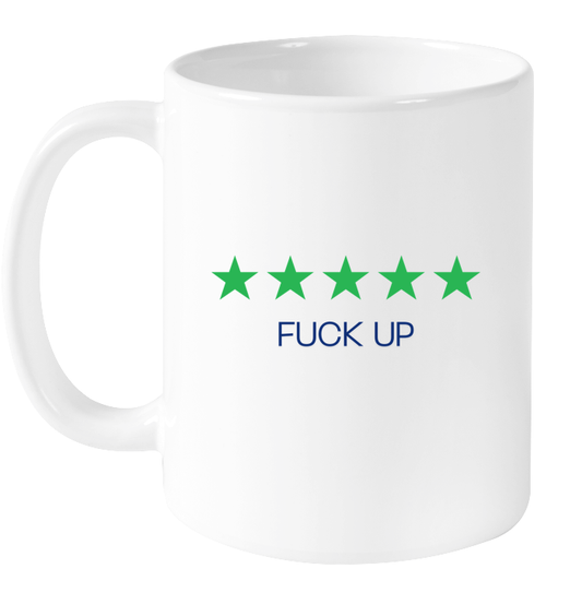 5-Star Fuck Up Mug