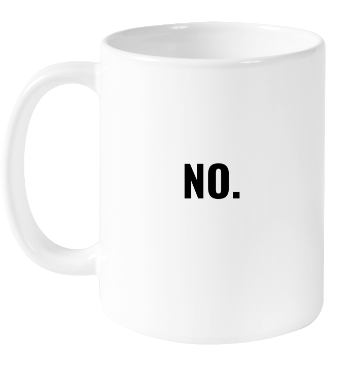 No Mug