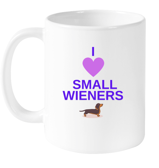 I Love Small Wieners Mug