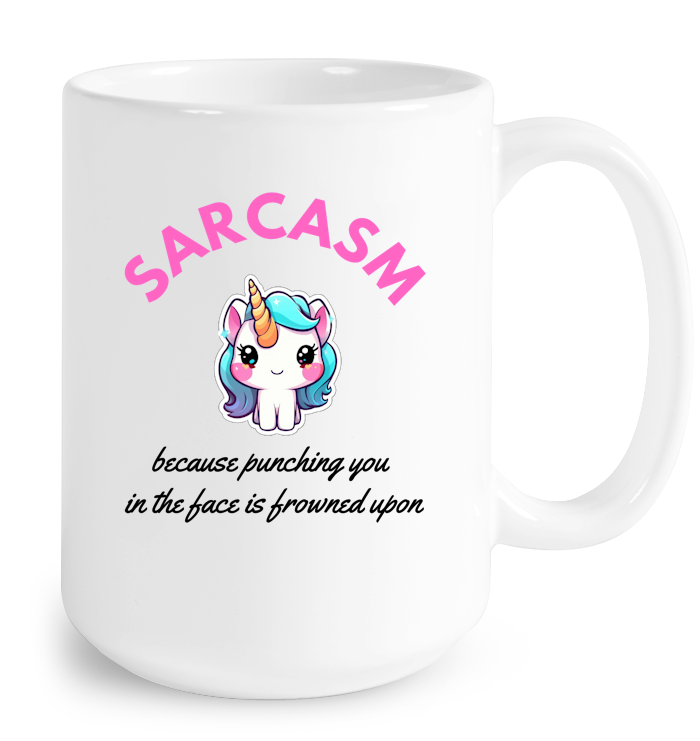 Sarcasm Unicorn Mug