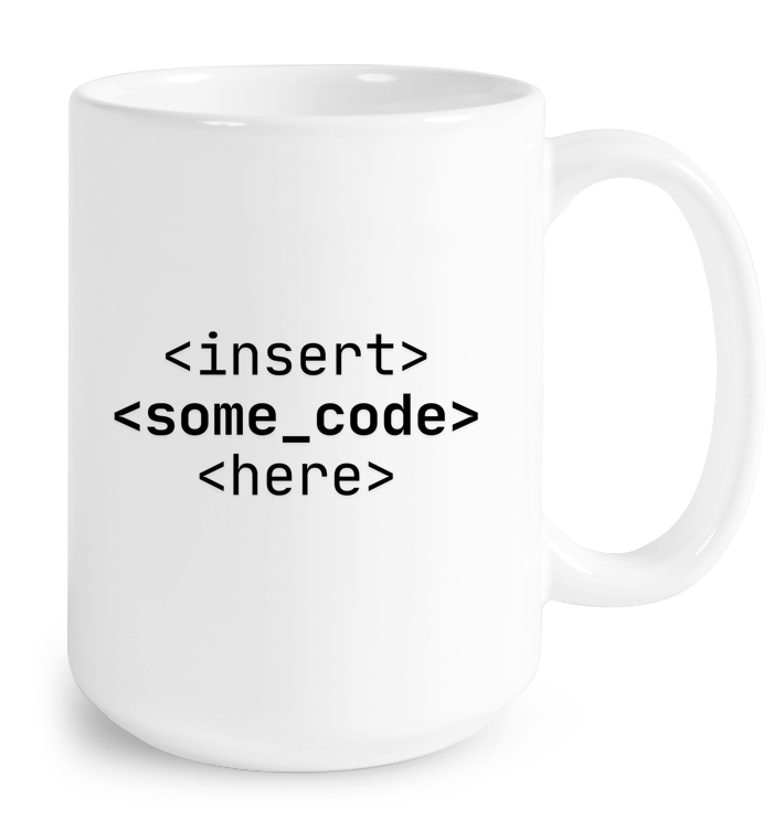Insert Code Here Mug