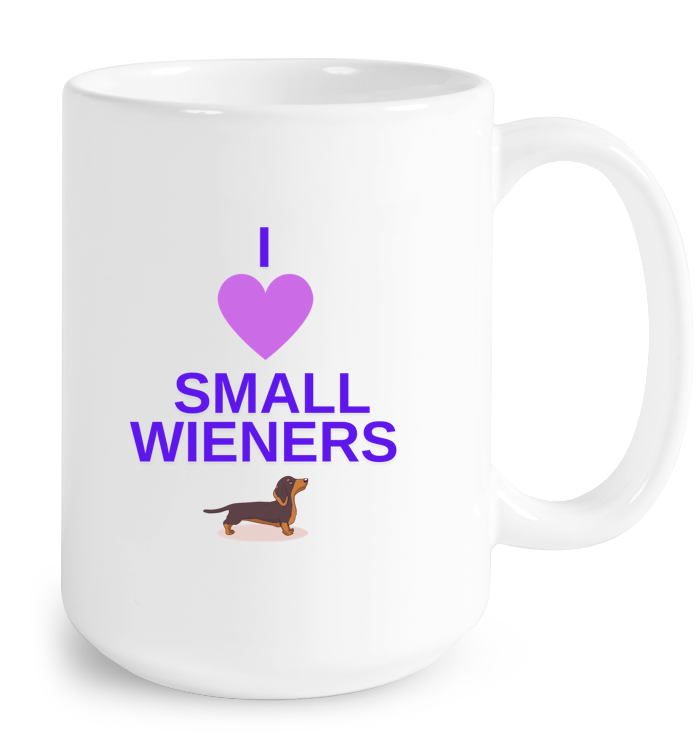 I Love Small Wieners Mug