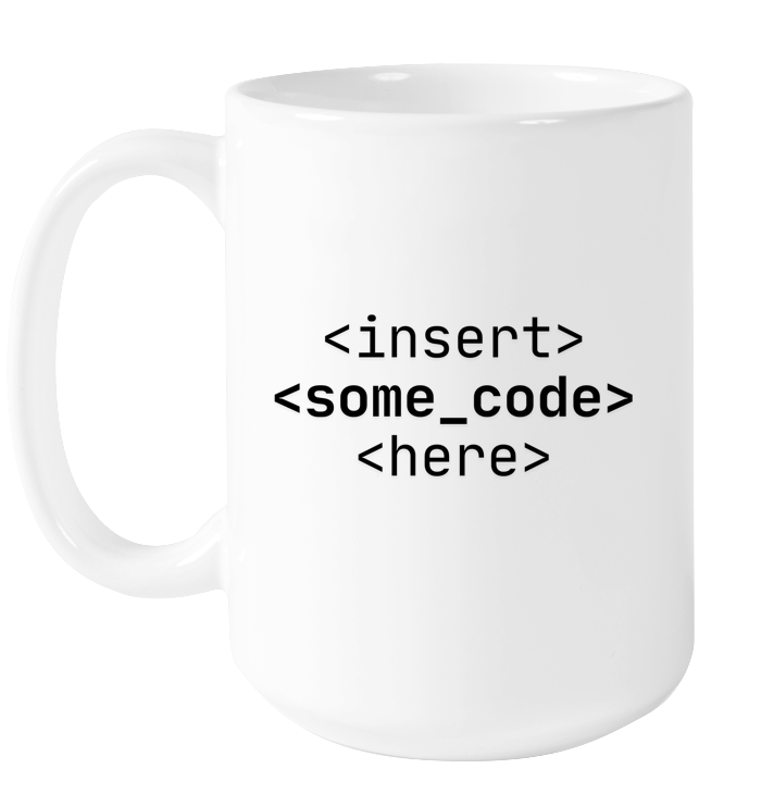 Insert Code Here Mug