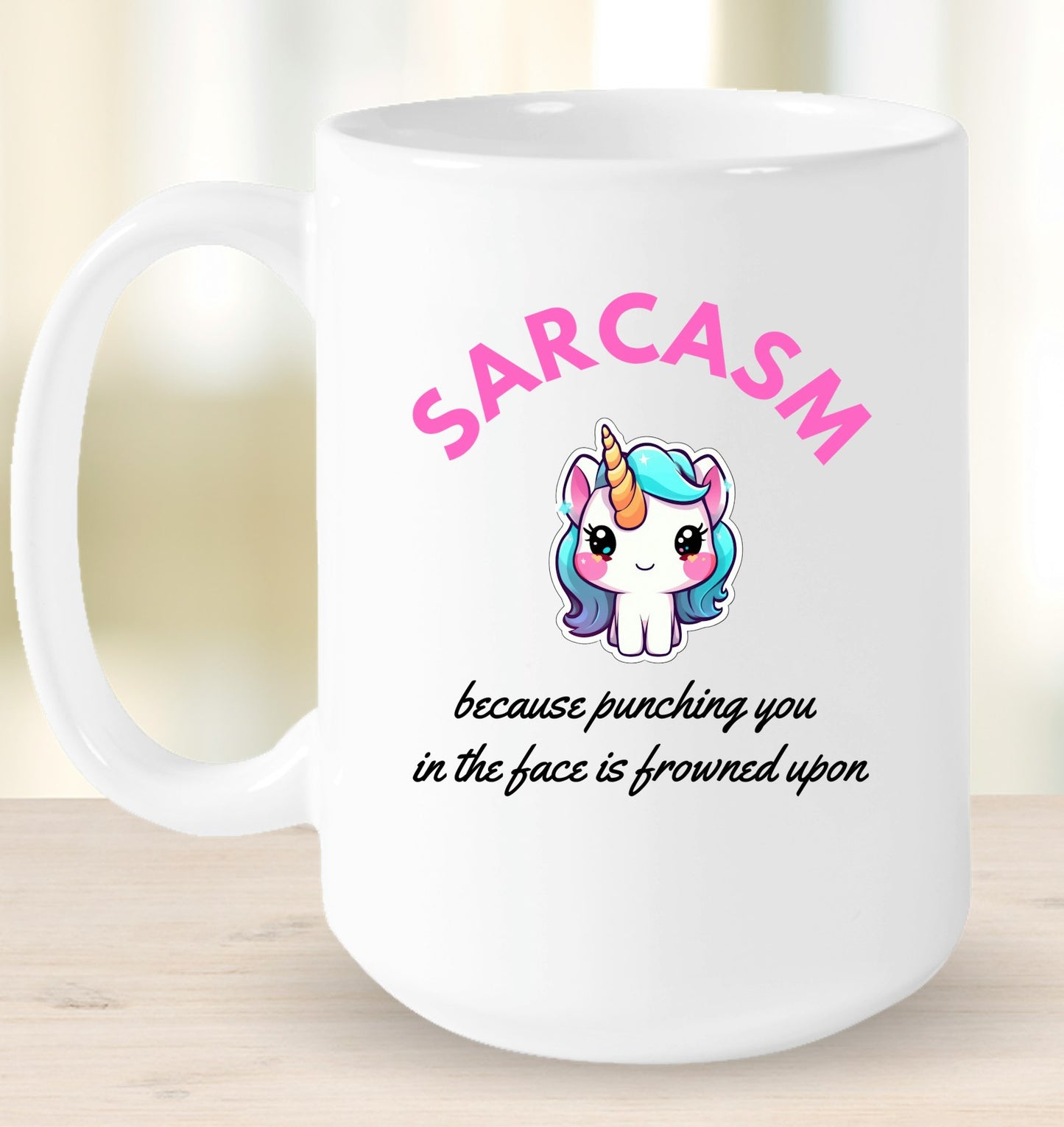 Sarcasm Unicorn Mug