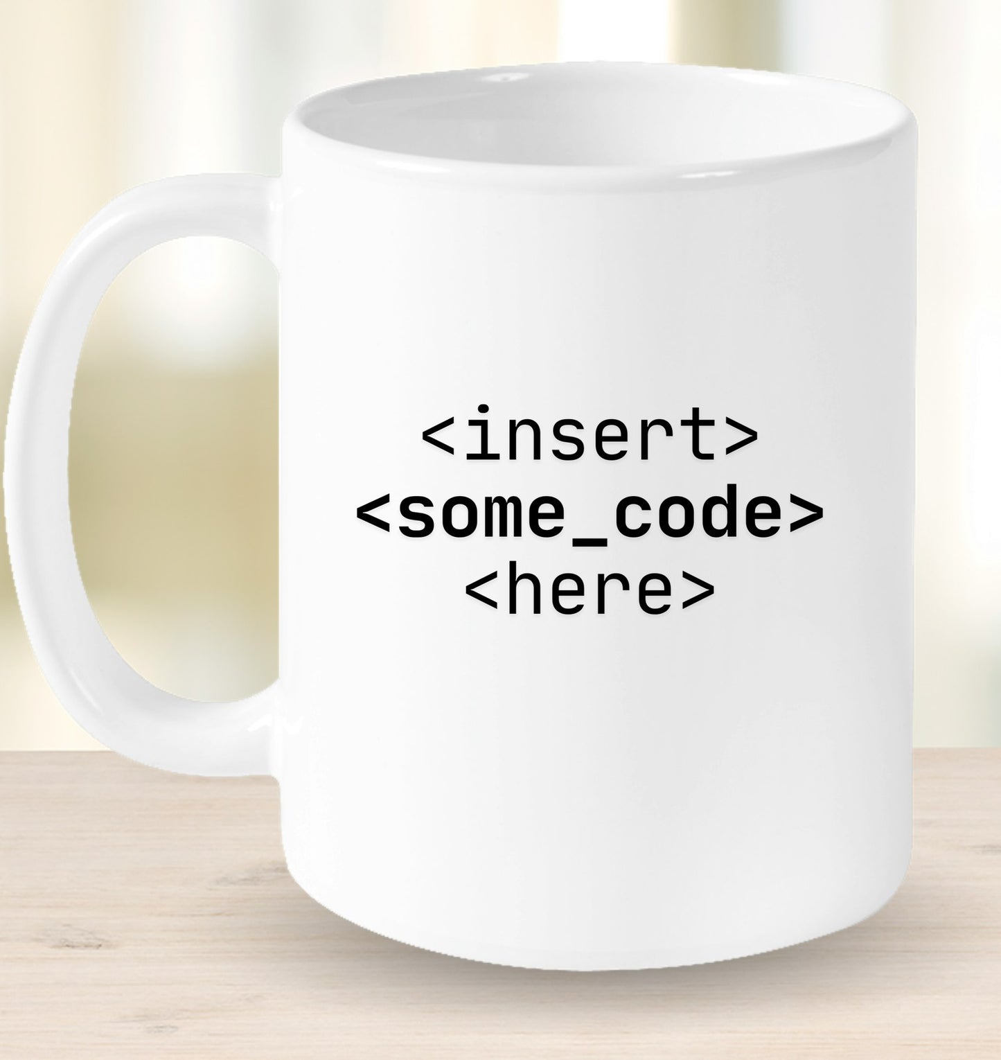 Insert Code Here Mug