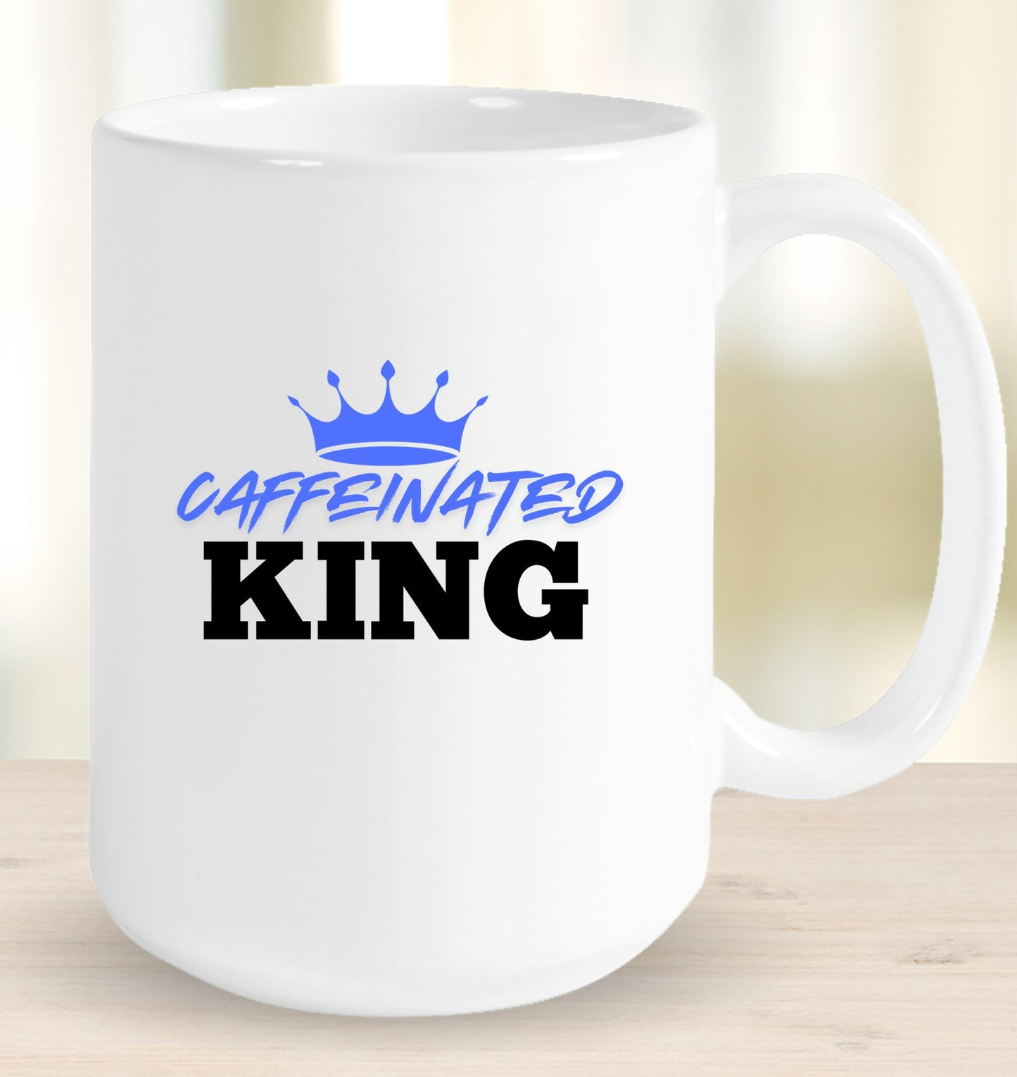 Caffeinated King Mug