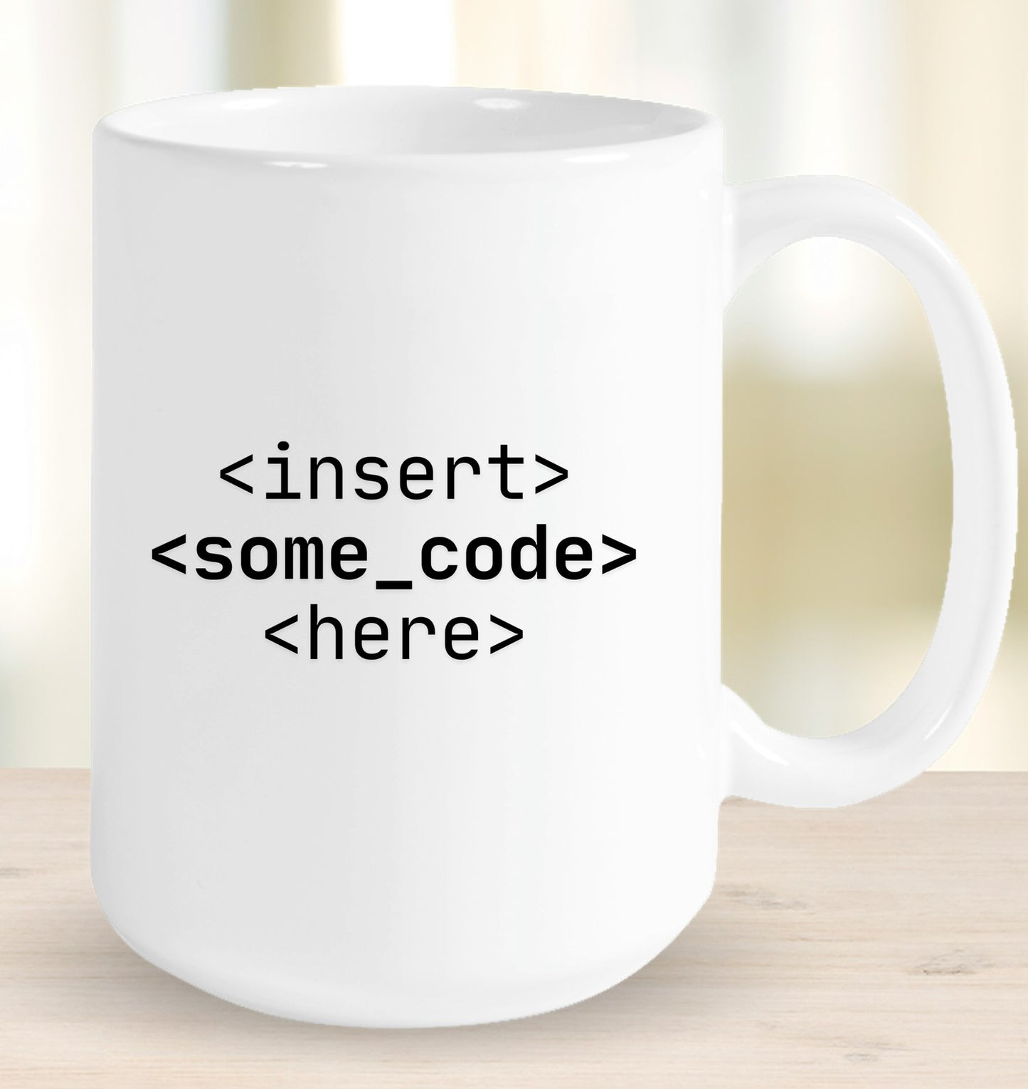 Insert Code Here Mug